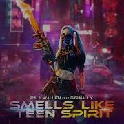 Smells Like Teen Spirit Feat Gigi Nally Paul Wallen Gigi Nally