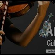 Gülümcan Violin Cover By Arina