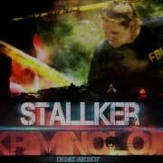 Stalker Kriminoloji