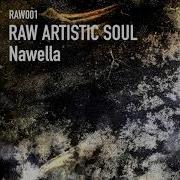 Nawella Raw Artistic Soul