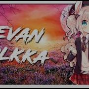 Nightcore Ievan Polkka Bailo Trap Remix