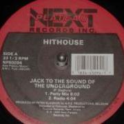 Hithouse Jack To The Sound Of The Underground