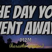 The Day You Went Away Minus One