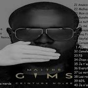 Maitre Gims Ceinture Noire Album Complet Mai 2018