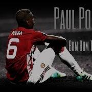 Paul Pogba Bum Bum Tam Tam Skills Goals 2017 2018 Hd