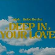 Deep In Your Love