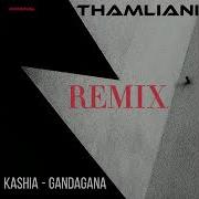 Thamliani Kashia Gandagana Original