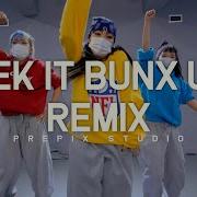 Mek It Bunx Up Radio Mix