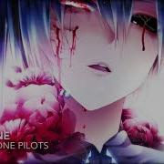 Nightcore Chlorine Twenty One Pilots