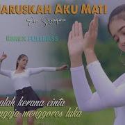 Haruskah Aku Mati Remix