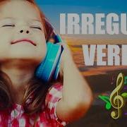 Verbe Irreguliers En Musique