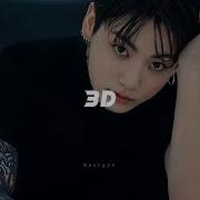 Jungkook 3D Speed Up