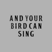 And Your Bird Can Sing The Beatles