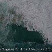 John O Callaghan Alex Holmes Devotion