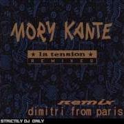 Mory Kanté La Tension Remix Dimitri From Paris