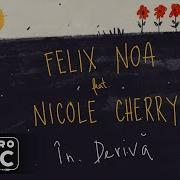 Felix Noa Nicole Cherry