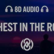 Highest In The Room 8D Audio