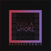 Such A Whore Baddest Remix Jvla