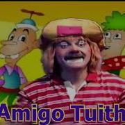 Amigo Tuythy En Compañia Del Tio Morocua