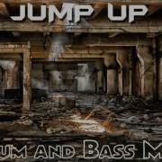 Best Of Jump Up Drum And Bass 8