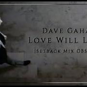 Dave Gahan Love Will Leave Setback Mix Obs 2023