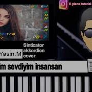 Tural Sedali Sen Menim Sevdiyim Insansan Sintizator Azeri Akkordion Instrumental Cover Piano Tutoria