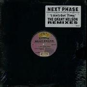 Next Phase Helen Bruner Terry Jones I Ain T Got Time Nelson S Time Out Dub