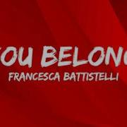 Francesca Battistelli You Belong