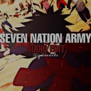 Seven Nation Army Edit Audio