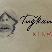 Tuğkan Kırmızı Lyrics