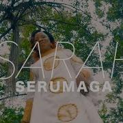 Sarah Serumga Songs