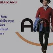 Full Album Anji Drive