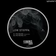 The Feeling Low Steppa Remix