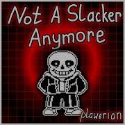 Not Slacker Anymore Remix