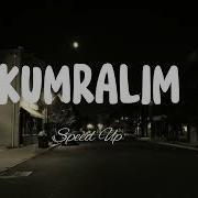 Kumralım Speed Up