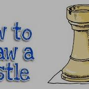 How To Draw A Chess Castle Real Easy