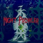 Night Prowler The Night Prowler Official Full Album 2017