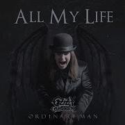 All My Life Ozzy Osbourne