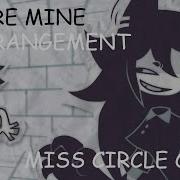 Miss Circle Signs You Re Mine