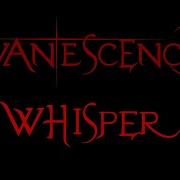 Whisper 2002 Evanescence