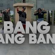 Bang Bang Bang Remix Zumba