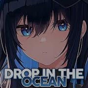 Nightcore Poylow Harry Taylor Mad Snax Drop In The Ocean Feat India Dupriez