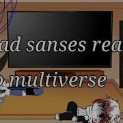 Bad Sanses React To Multiverse