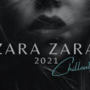 Zara Zara Rhtdm Chillout Remix