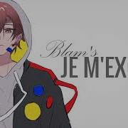 Nightcore Je M Excuse Blam S Lyrics