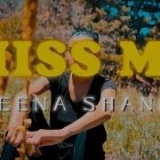 Sheena Shandea Miss Me Official Music Video