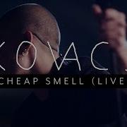 Kovacs Cheap Smell