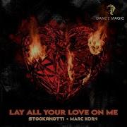 Lay All Your Love On Me Marc Korn Stockanotti