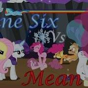 Mane Six Vs Mean Six