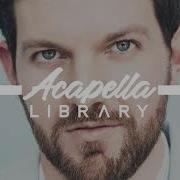 Dillon Francis Acapella